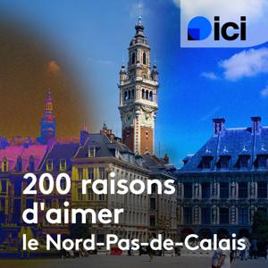 200 raisons d'aimer le Nord-Pas-de-Calais
