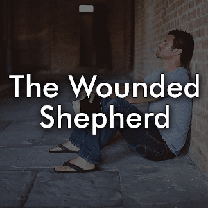 The Wounded Shepherd