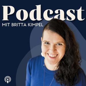 Britta Kimpel | Der Podcast über Embodiment, das Nervensystem & Persönlichkeitsentwicklung by Britta Kimpel