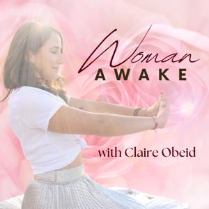 Woman Awake - The Soul-led Journey of Awakening