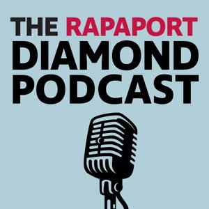 The Rapaport Diamond Podcast by Rapaport