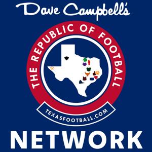 Republic Of Football Podcast Network by Dave Campbell's Texas Football