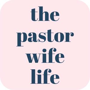 The Pastor Wife Life