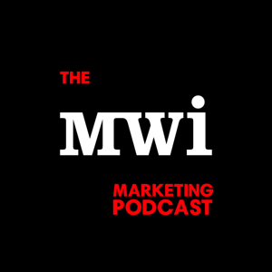 The MWI Marketing Podcast