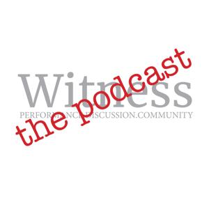 The Witness Podcast