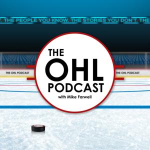 The OHL Podcast by Mike Farwell