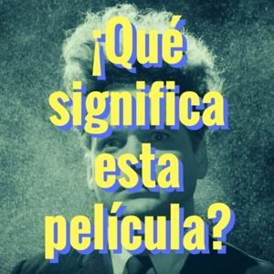 ¡Qué significa esta película? by ¡Qué significa esta película?