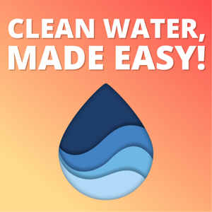 Clean Water Made Easy Podcast