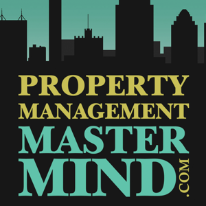 The Property Management Mastermind Show by Brad Larsen