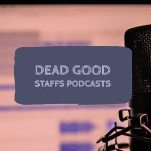 Dead Good Staffs