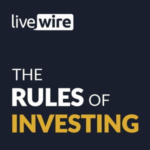 The Rules of Investing by Livewire Markets