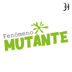 Fenómeno Mutante