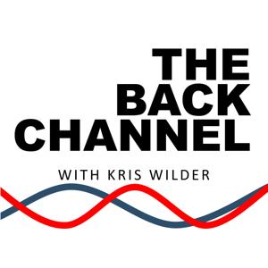 The Back Channel with Kris Wilder