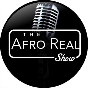 The AfroReal Show