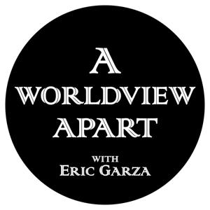 A Worldview Apart