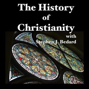 History of Christianity by Stephen J. Bedard