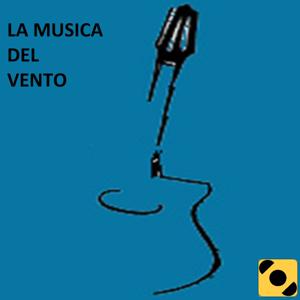 La Musica del Vento