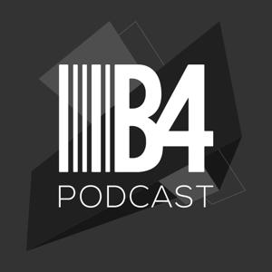 B4 The Podcast by This Is Distorted