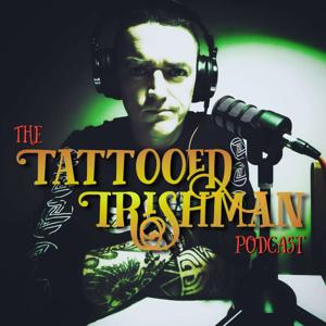 The Tattooed Irishman