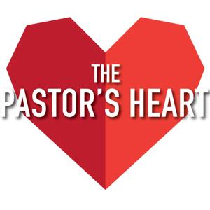 The Pastor's Heart with Dominic Steele by Dominic Steele