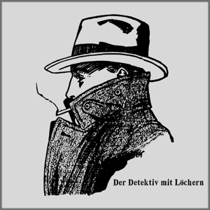 Der Detektiv mit Löchern