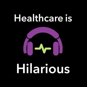 Mighty Casey Media: Healthcare Is HILARIOUS!