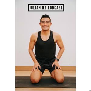 Julian Ho Podcast