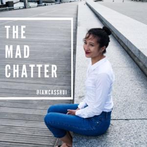 The Mad Chatter