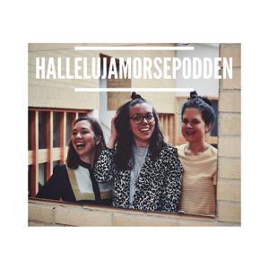 Hallelujamorsepodden