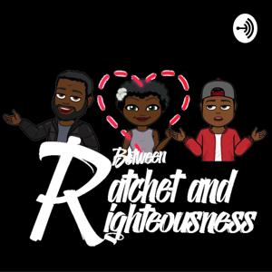 Between Ratchet and Righteousness