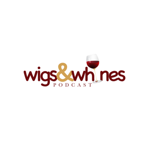 Wigs and Whines