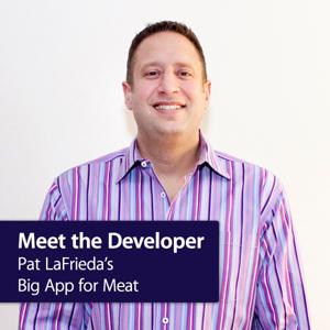 Pat LaFrieda's Big App for Meat: Meet the Developer