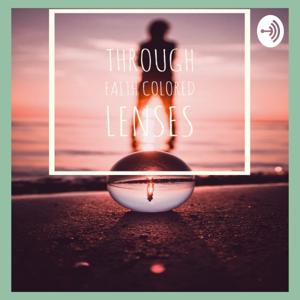 Through Faith Colored Lenses