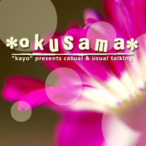 *okusama*
