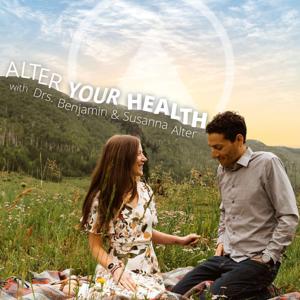 Alter Your Health by Dr. Benjamin Alter