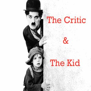 The Critic and The Kid