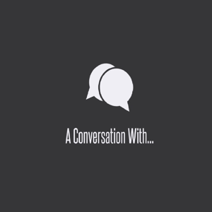 A Conversation With