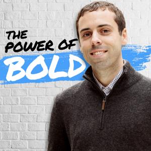 The Power of Bold