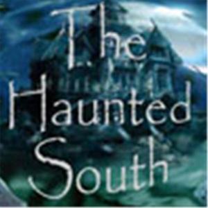 The Haunted South