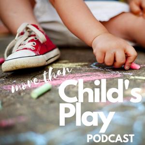 More than Child's Play by Milestones & Miracles