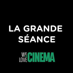 La Grande Séance by We Love Cinema