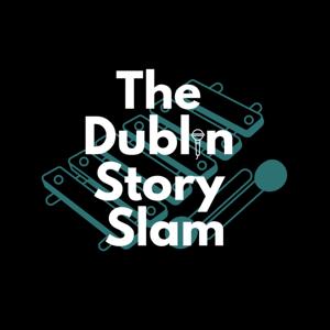 The Dublin Story Slam Podcast