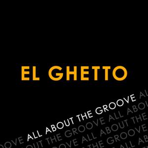 El Ghetto