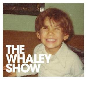 The Whaley Show