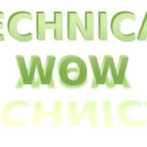 Technical Wow
