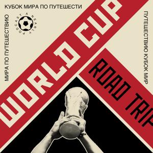 World Cup Road Trip by Nearly Media