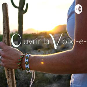 Ouvrir la Voix.e.