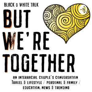BWT: But We're Together with Wes and Darlene
