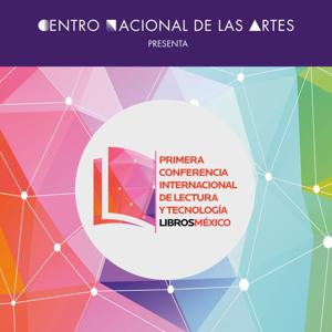 Primera Conferencia Internacional de Lectura y Tecnología LibrosMéxico