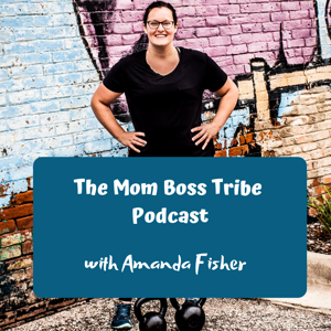 Mom Boss Tribe